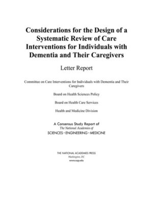 cover image of Considerations for the Design of a Systematic Review of Care Interventions for Individuals with Dementia and Their Caregivers